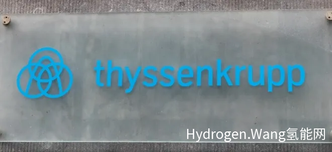 发力绿氢产业！德国 蒂森克虏伯或将氢能源业务上市